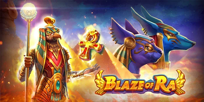 Blaze-of-Ra-Slot-Gameplay-Seru-Kemenangan-Berlimpah