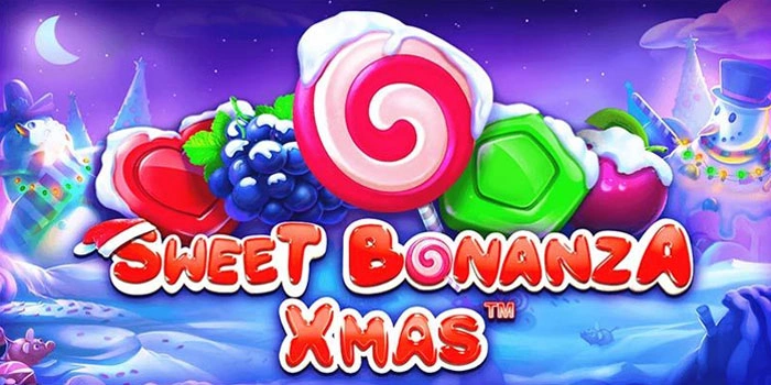 Rahasia Mendapatkan Jackpot Besar di Slot Sweet Bonanza Xmas