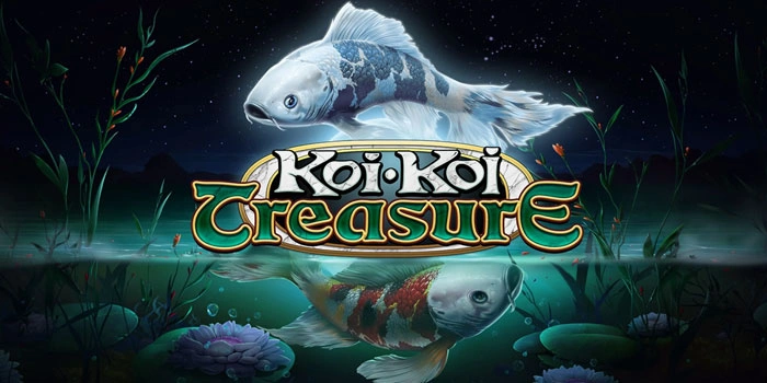 Cara Cepat Untuk Raih Bonus Besar di Slot Koi Koi Treasure